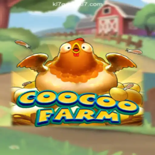 Exploring the Exciting World of CooCooFarm and KL7 GAME Oficial